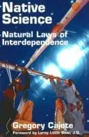 Cover: 9781574160413 | Cajete, G: Native Science | Natural Laws of Interdependence | Cajete