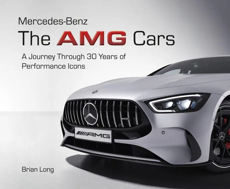 Cover: 9781836440413 | Mercedes-Benz: the Amg Cars | Brian Long | Buch | Englisch | 2026