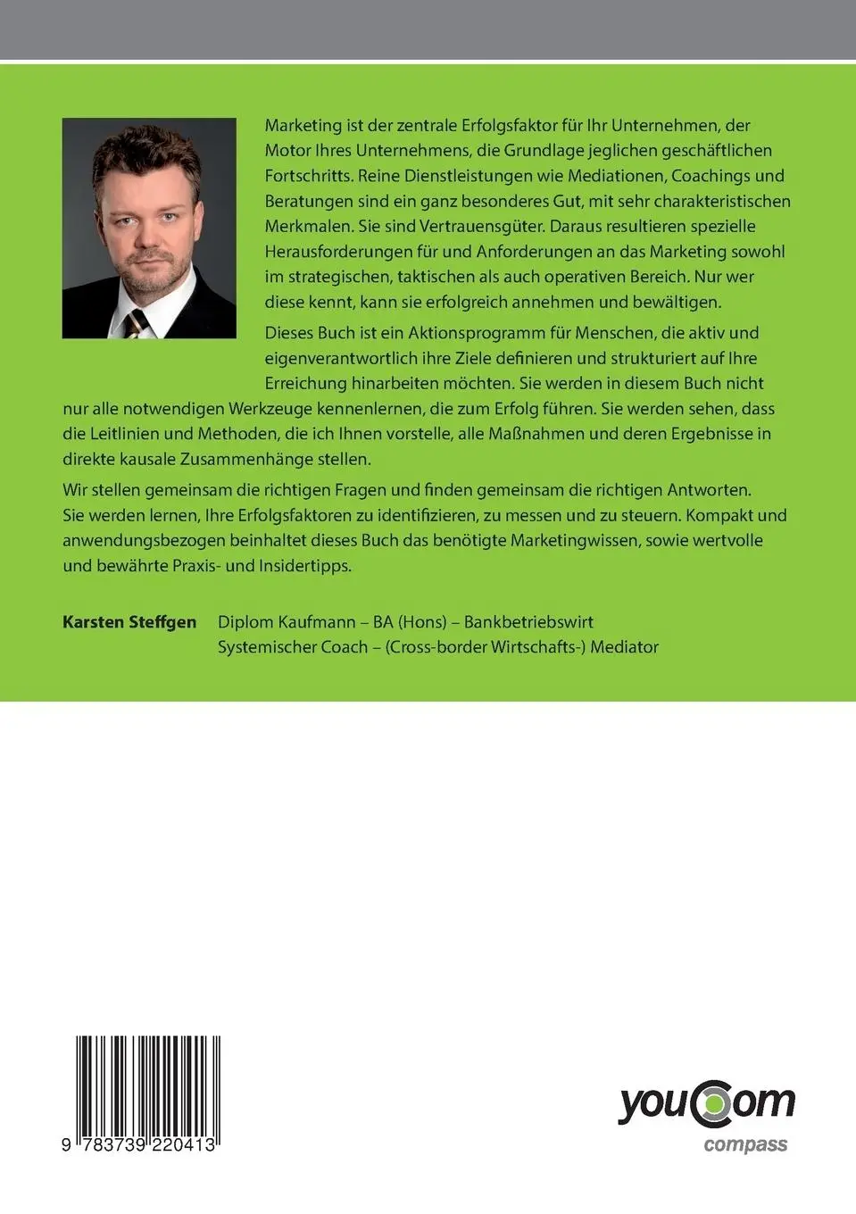 Rückseite: 9783739220413 | Das Marketing- Erfolgsbuch für reine Dienstleistungen | Steffgen