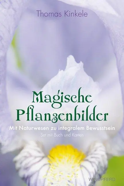 Cover: 9783864100413 | Magische Pflanzenbilder | Mit Naturwesen zu integralem Bewusstsein
