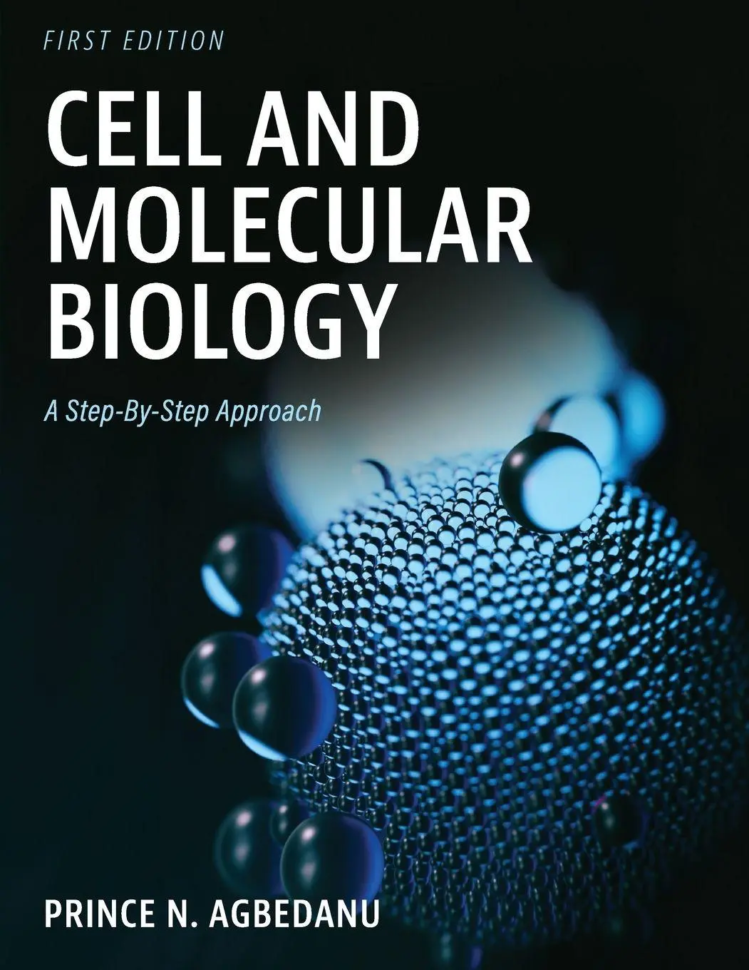 Cover: 9798823310413 | Cell and Molecular Biology | A Step-By-Step Approach | Agbedanu | Buch