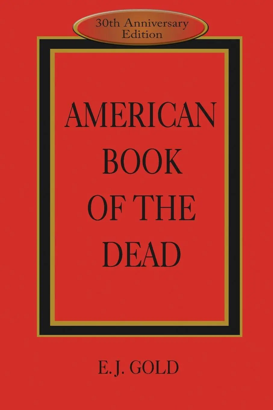 Cover: 9780895560513 | American Book of the Dead | E. J. Gold | Taschenbuch | Englisch | 2005