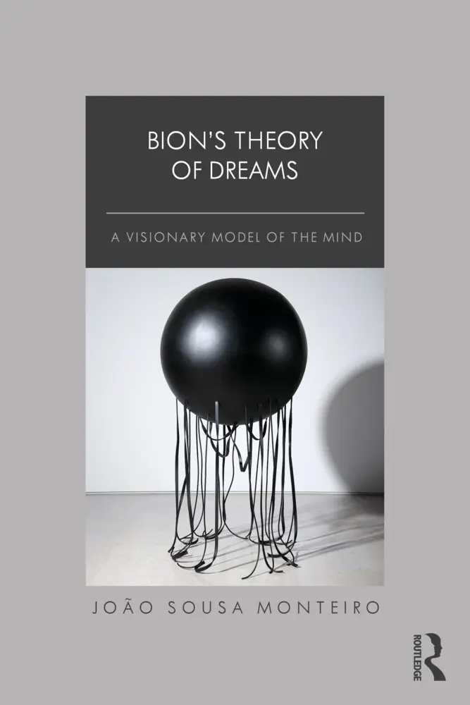 Cover: 9781032450513 | Bion's Theory of Dreams | A Visionary Model of the Mind | Monteiro