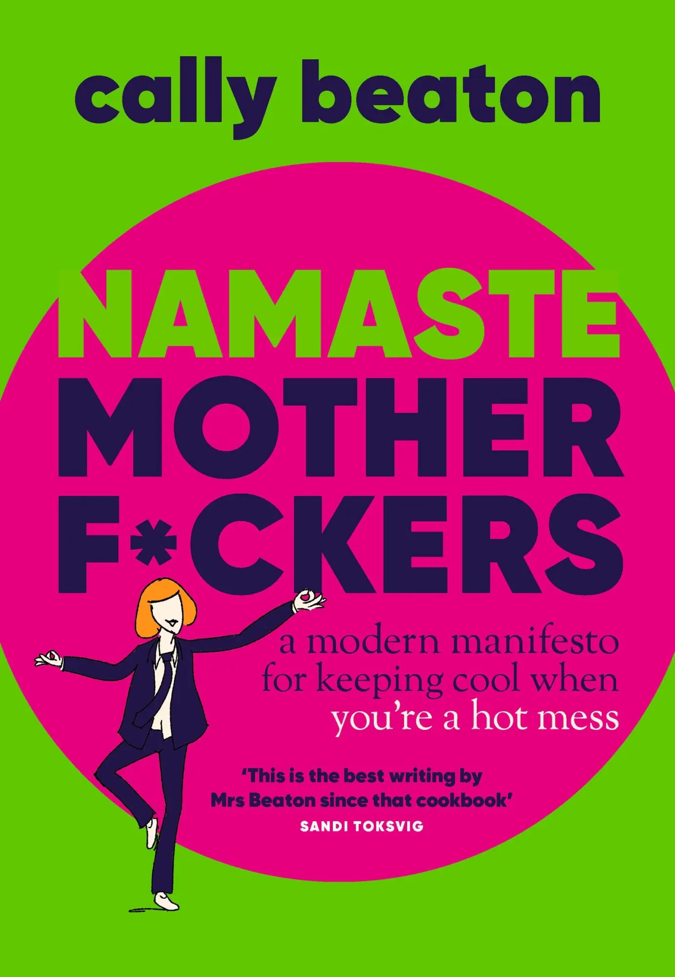 Cover: 9781035420513 | Namaste Motherf*ckers | Cally Beaton | Buch | Englisch | 2025