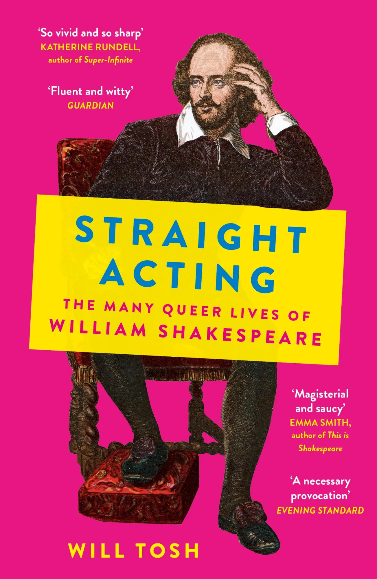 Cover: 9781529390513 | Straight Acting | The Many Queer Lives of William Shakespeare | Tosh