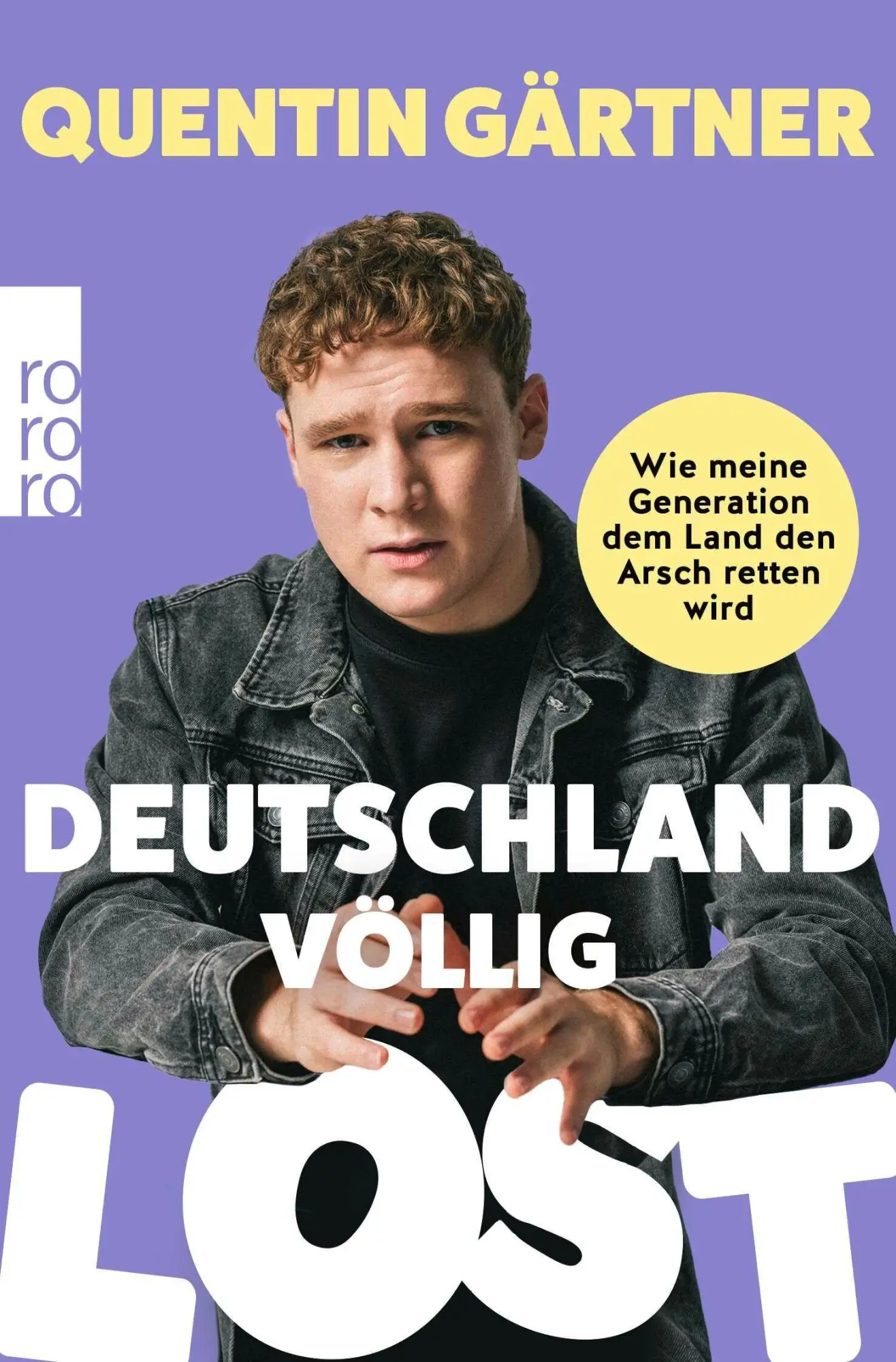 Cover: 9783499020513 | Deutschland völlig lost | Quentin Gärtner | Taschenbuch | 224 S.