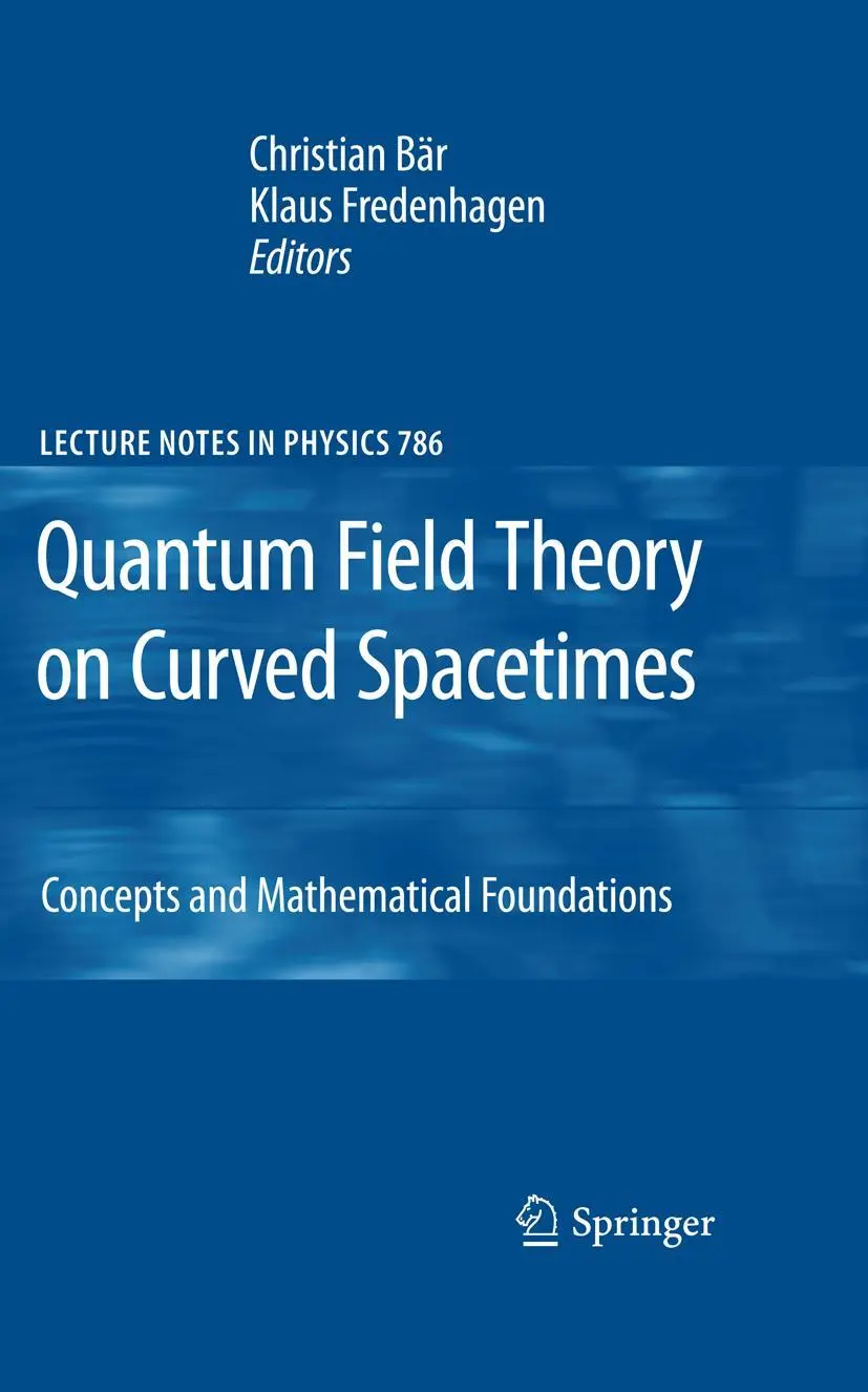 Cover: 9783642260513 | Quantum Field Theory on Curved Spacetimes | Christian Bär (u. a.) | x