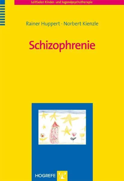 Cover: 9783801720513 | Schizophrenie | Rainer Huppert (u. a.) | Taschenbuch | IX | Deutsch