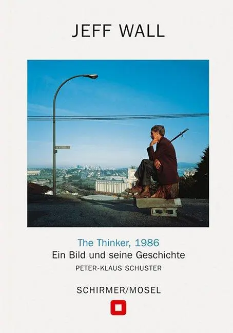 Cover: 9783829610513 | The Thinker, 1986 | Ein Bild und seine Geschichte | Schuster | Buch