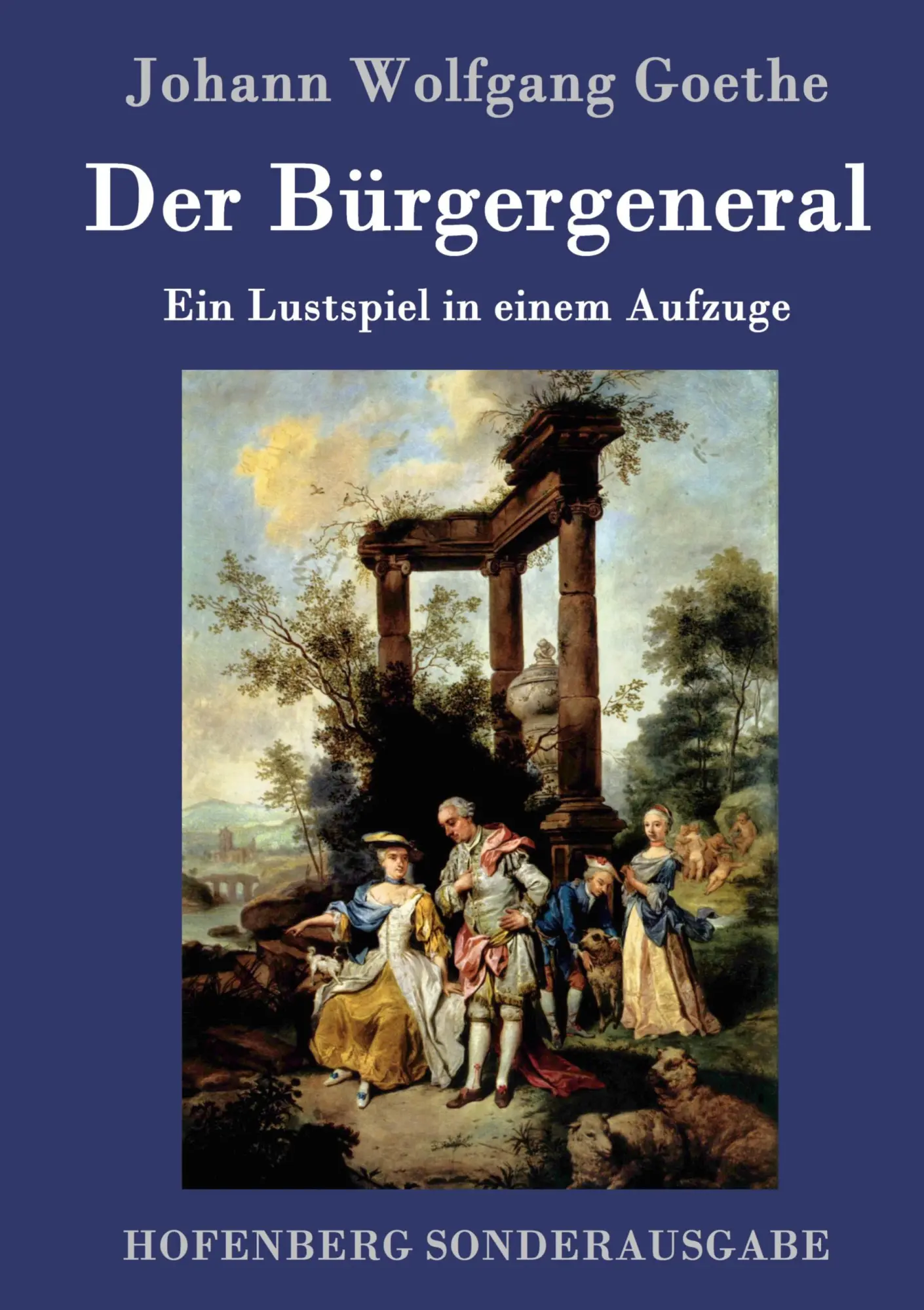 Cover: 9783843090513 | Der Bürgergeneral | Ein Lustspiel in einem Aufzuge | Goethe | Buch
