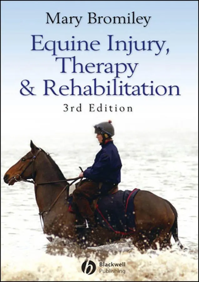 Wiley Equine Injury, Therapy And Rehabilitation
