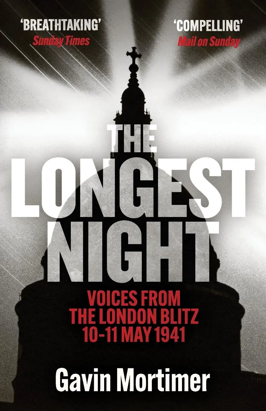 Cover: 9781835980613 | The Longest Night | Voices from the London Blitz 10-11 May 1941 | Buch
