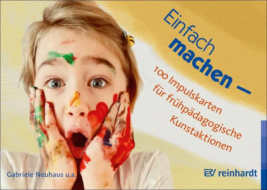 Cover: 9783497030613 | Einfach machen - 100 Impulskarten für frühpädagogische Kunstaktionen