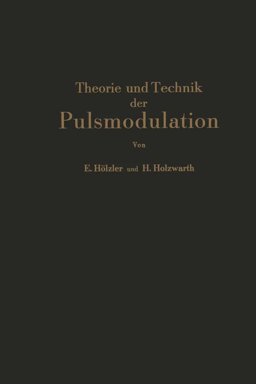 Cover: 9783642490613 | Theorie und Technik der Pulsmodulation | H. Holzwarth (u. a.) | Buch