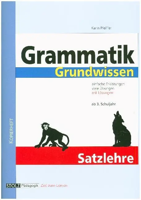 Cover: 9783897780613 | Satzlehre | Ab 3. Schuljahr | Karin Pfeiffer | Broschüre | 48 S.