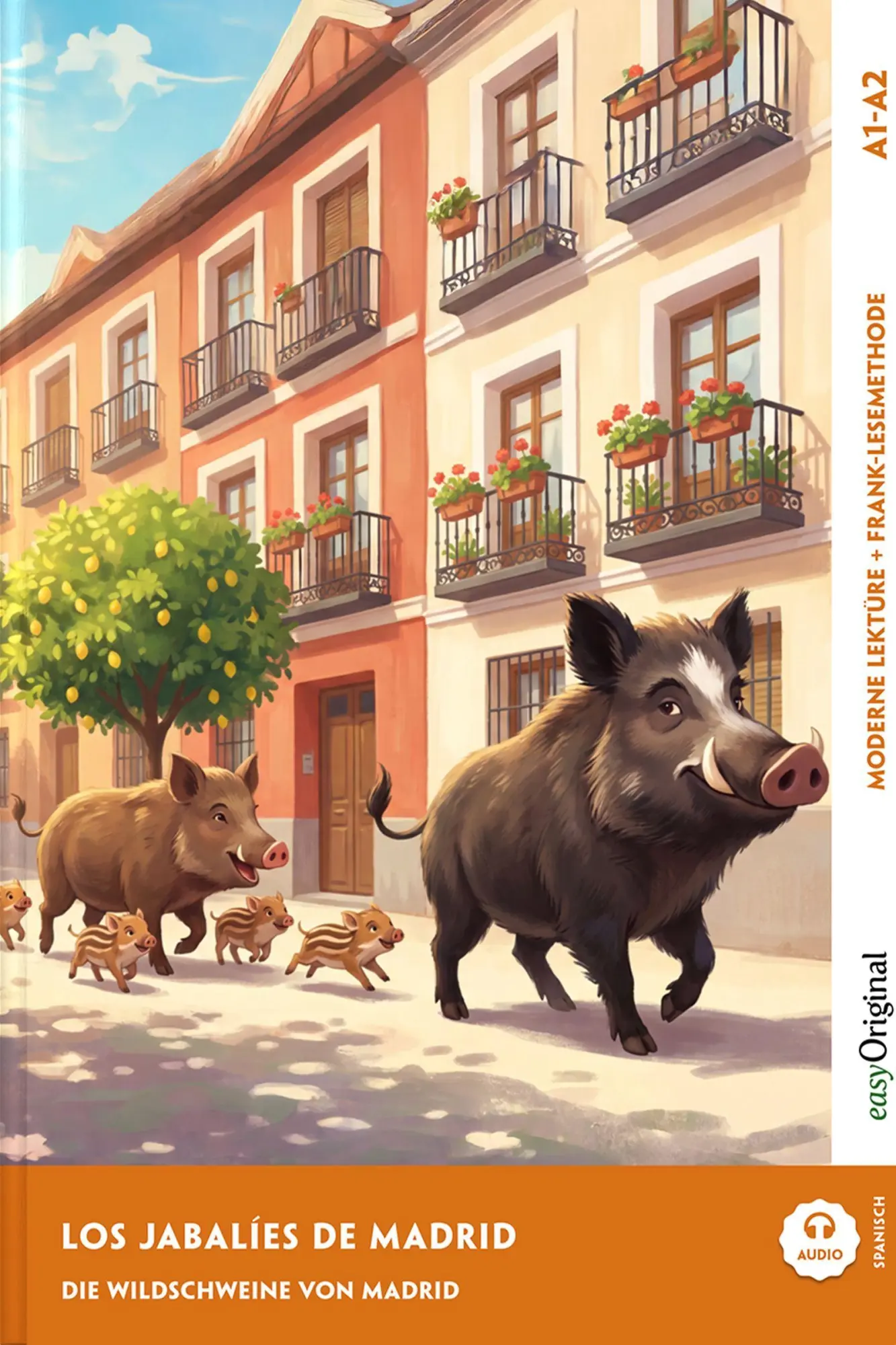 Cover: 9783991970613 | Los jabalíes de Madrid - Spanisch lernen mit lustigen...