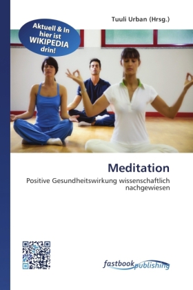Meditation | Positive Gesundheitswirkung wissenschaftlich nachgewiesen | Tuuli Urban | Taschenbuch | Deutsch | FastBook Publishing | EAN 9786130190613 - Urban, Tuuli