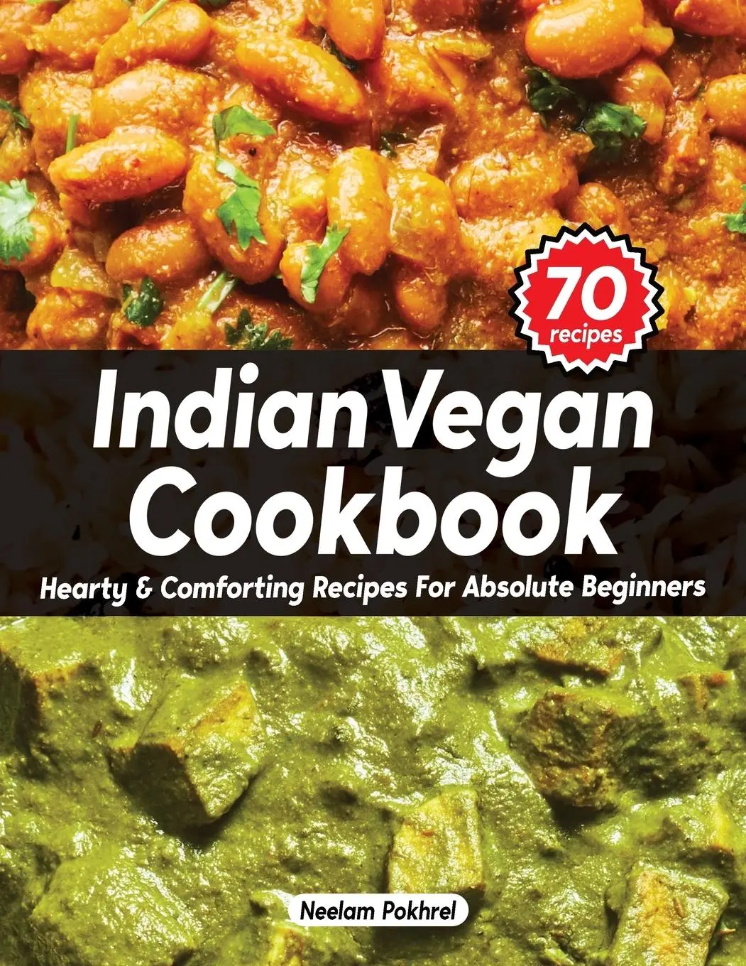 Cover: 9789359060613 | Veganbell's Indian Vegan Cookbook - Hearty and Comforting Recipes...