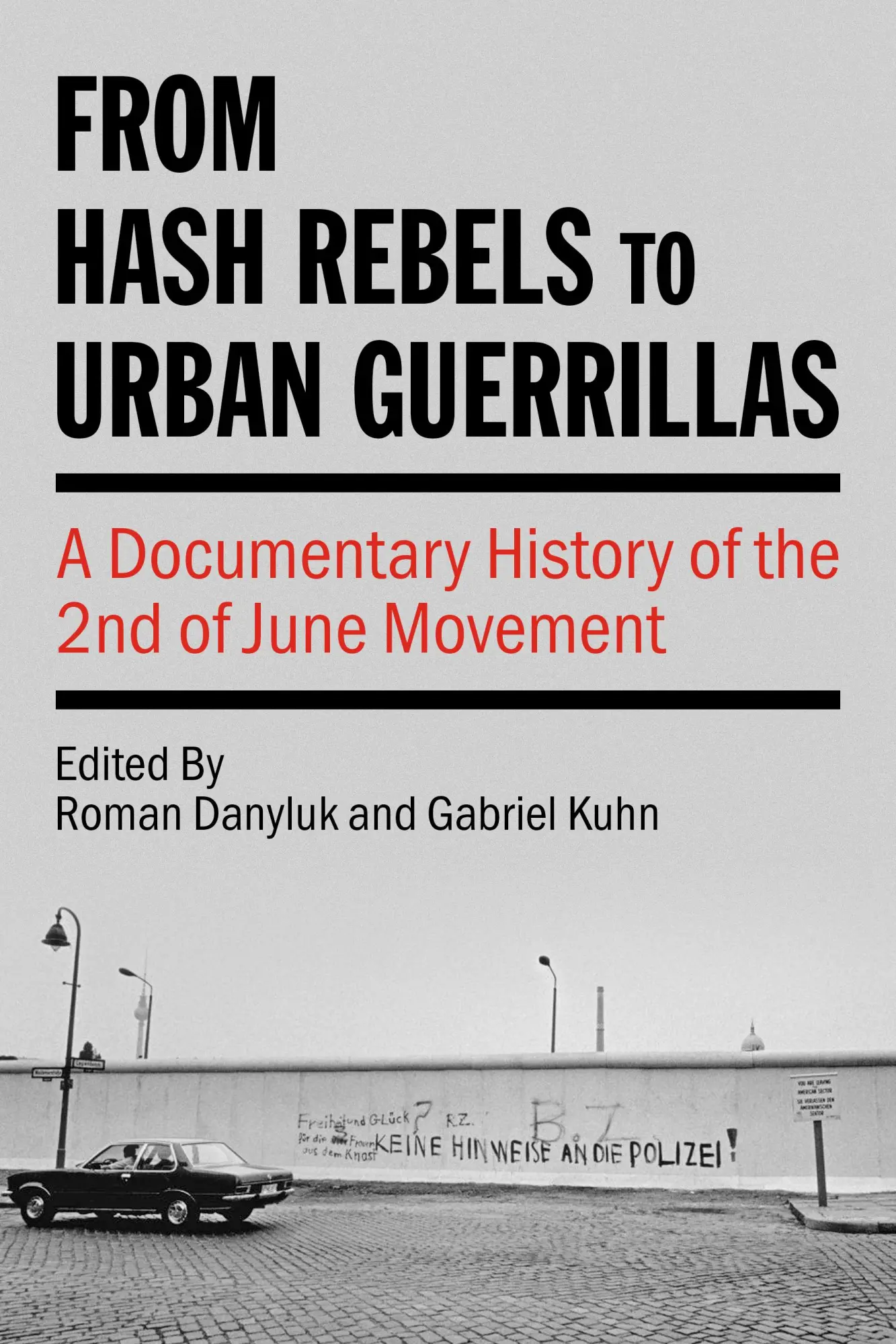 Cover: 9798887440613 | From Hash Rebels to Urban Guerrillas | Gabriel Kuhn (u. a.) | Buch