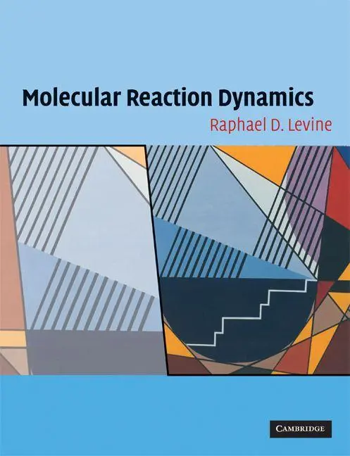 Cover: 9780521140713 | Molecular Reaction Dynamics | Raphael D. Levine | Taschenbuch | 2017