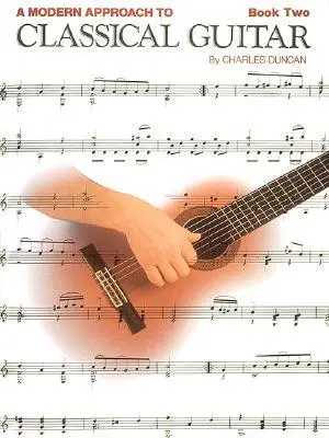 Cover: 9780793570713 | A Modern Approach to Classical Guitar | Book 2 - Book Only | Duncan