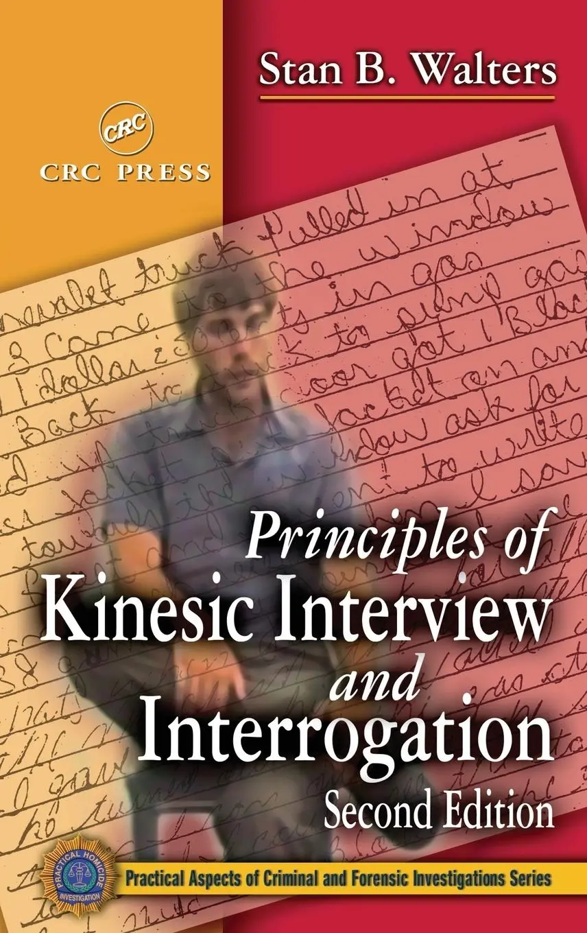 Cover: 9780849310713 | Principles of Kinesic Interview and Interrogation | Stan B. Walters