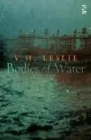 Cover: 9781784630713 | Bodies of Water | V. H. Leslie | Taschenbuch | Kartoniert / Broschiert