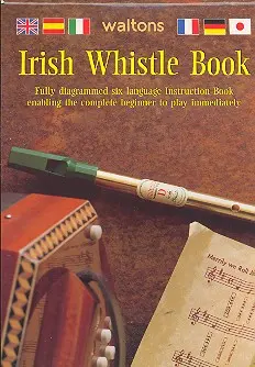 Cover: 9781857200713 | Irish Whistle Book | Fully Diagrammed Six-Language Instruction Book