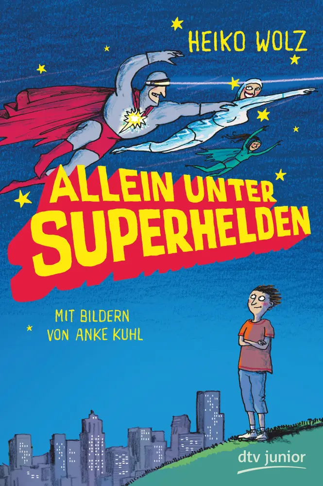 Cover: 9783423760713 | Allein unter Superhelden | Heiko Wolz | Buch | 160 S. | Deutsch | 2013