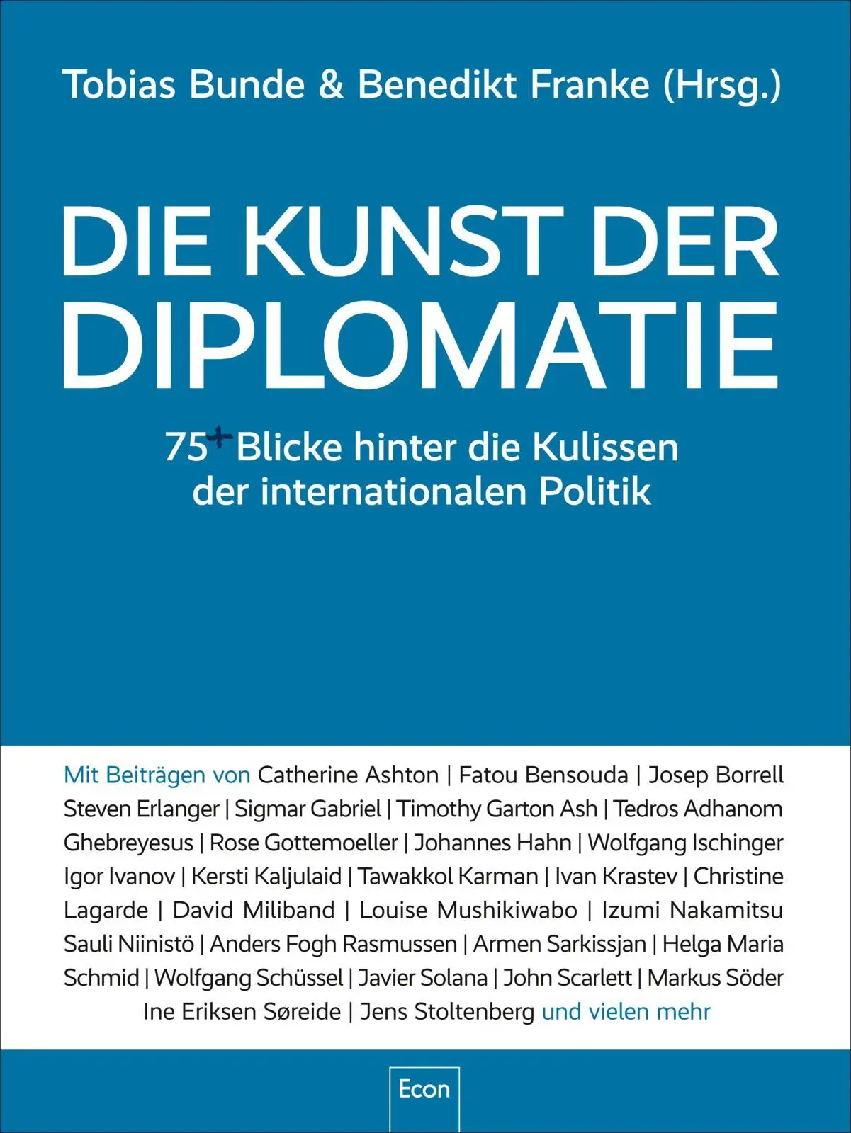 Cover: 9783430210713 | Die Kunst der Diplomatie | Tobias Bunde (u. a.) | Buch | 350 S. | 2022