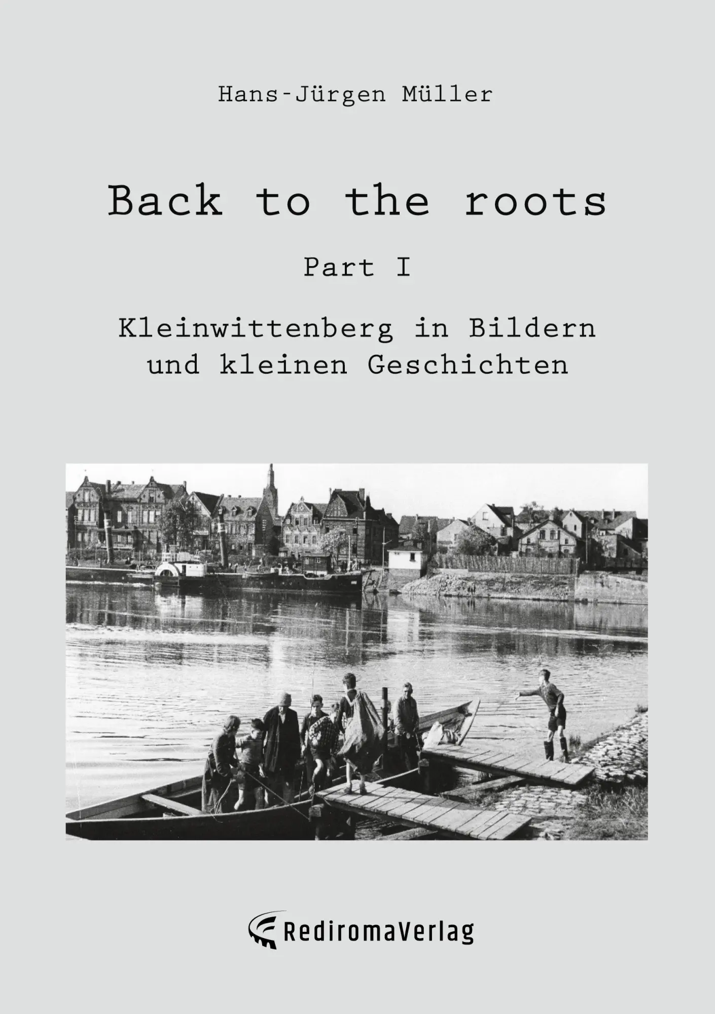 Cover: 9783692430713 | Back to the roots - Part I | Hans-Jürgen Müller | Taschenbuch | 176 S.