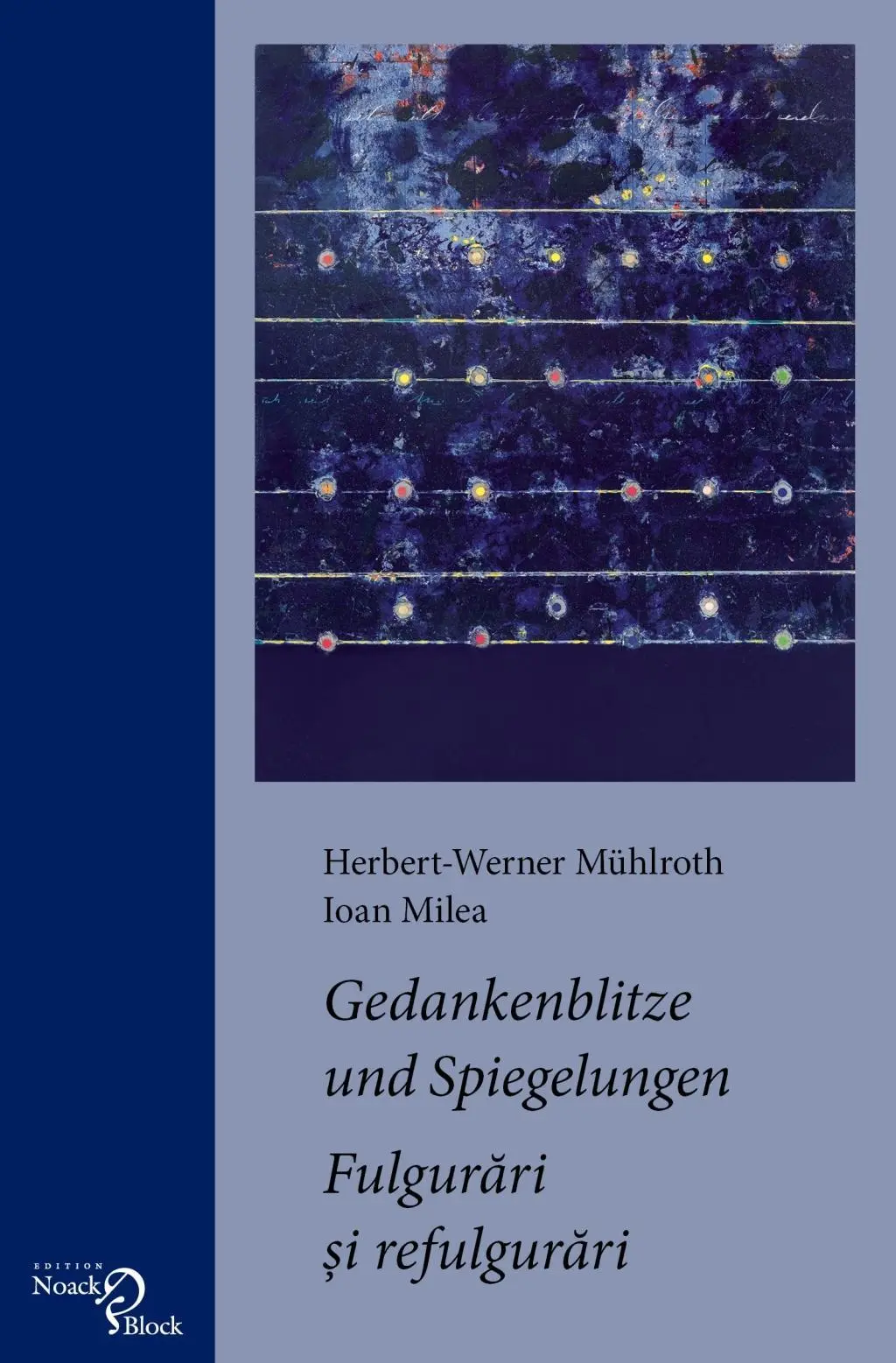 Cover: 9783868130713 | Gedankenblitze und Spiegelungen / Fulgurari si Refulgurari | Mühlroth