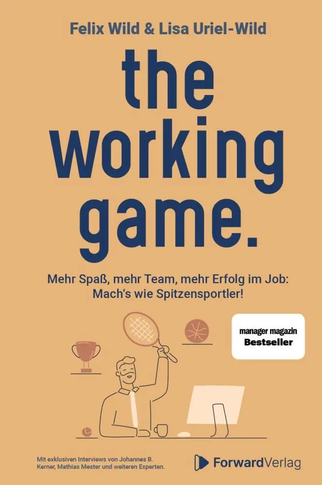 Cover: 9783987550713 | the working game | Felix Wild (u. a.) | Buch | 314 S. | Deutsch | 2024