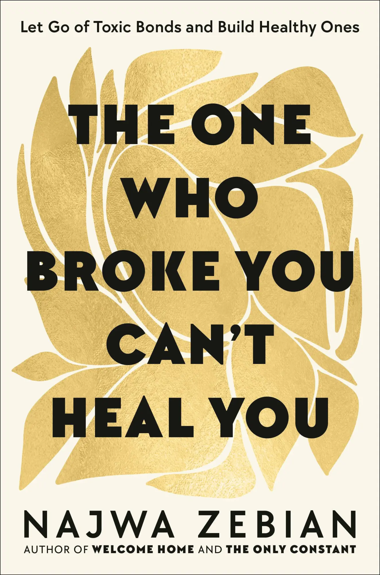 Cover: 9780593580813 | The One Who Broke You Can't Heal You | Najwa Zebian | Buch | XII