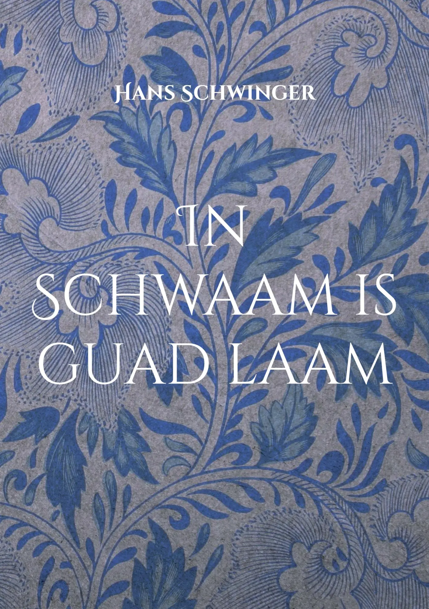 In Schwaam is guad laam: Schwebheim in Zeugnissen aus seiner Vergangenheit