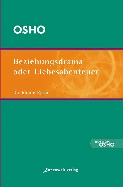 Cover: 9783936360813 | Beziehungsdrama oder Liebesabenteuer | Osho | Taschenbuch | 156 S.