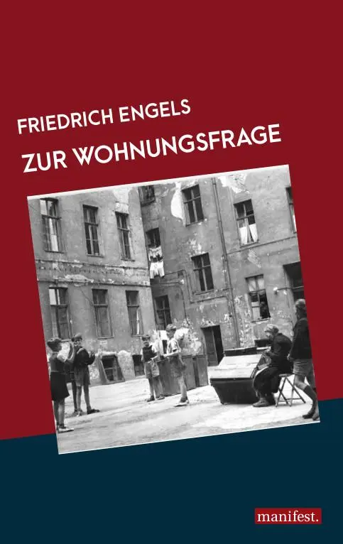 Cover: 9783961560813 | Zur Wohnungsfrage | Friedrich Engels | Taschenbuch | Deutsch | 2020