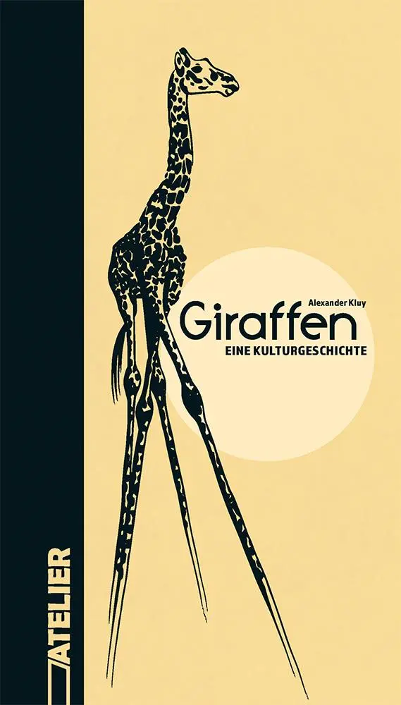 Cover: 9783990650813 | Giraffen | Eine Kulturgeschichte | Alexander Kluy | Buch | 144 S.
