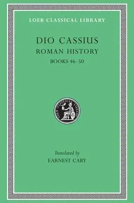 Cover: 9780674990913 | Roman History, Volume V | Books 46-50 | Dio Cassius | Buch | Englisch