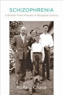Cover: 9781421410913 | Schizophrenia | A Brother Finds Answers in Biological Science | Chase