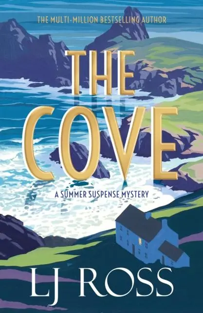 Cover: 9781912310913 | The Cove | A Summer Suspense Mystery | Lj Ross | Taschenbuch | 2021