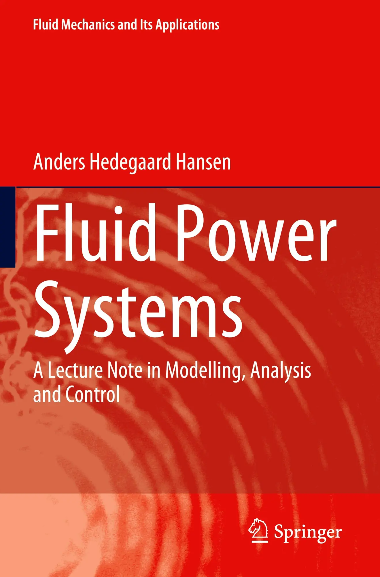 Cover: 9783031150913 | Fluid Power Systems | Anders Hedegaard Hansen | Taschenbuch | xiii