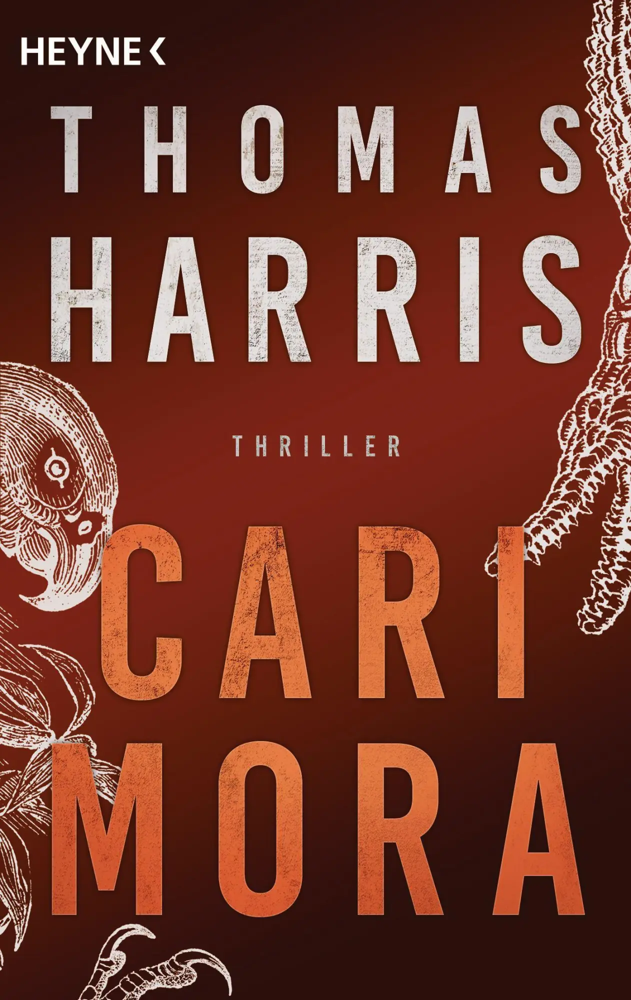 Cover: 9783453440913 | Cari Mora | Thriller | Thomas Harris | Taschenbuch | 304 S. | Deutsch