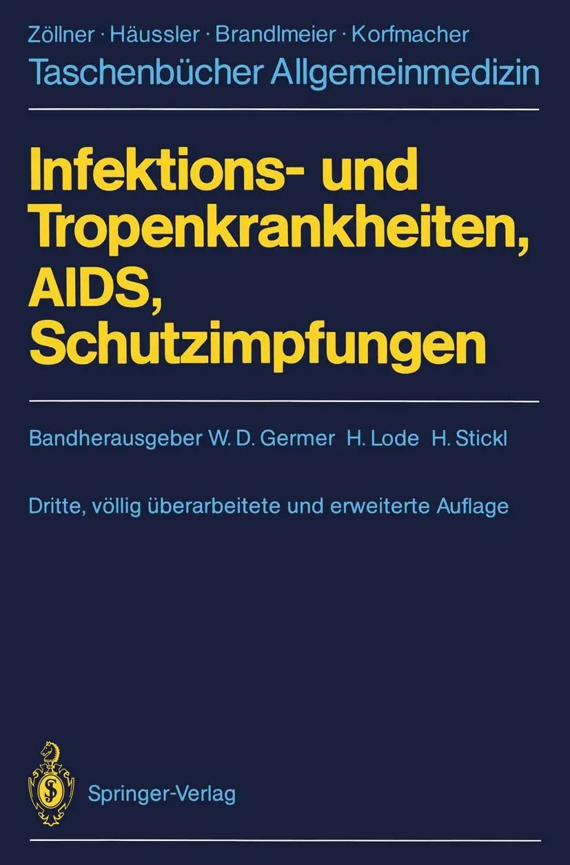 Cover: 9783540180913 | Infektions- und Tropenkrankheiten, AIDS, Schutzimpfungen | Taschenbuch