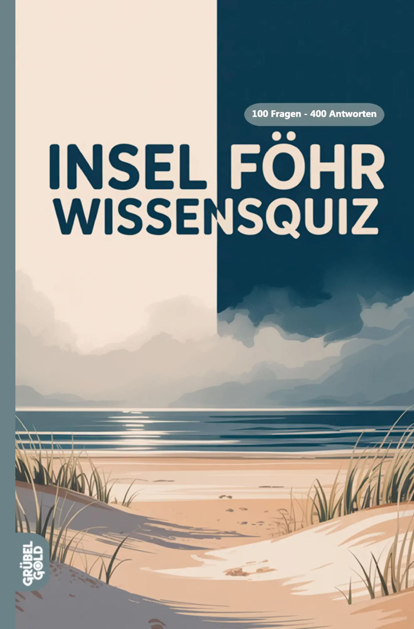 Cover: 9783693190913 | Insel Föhr Wissensquiz | Grübelgold Rätselhefte | Taschenbuch | 132 S.