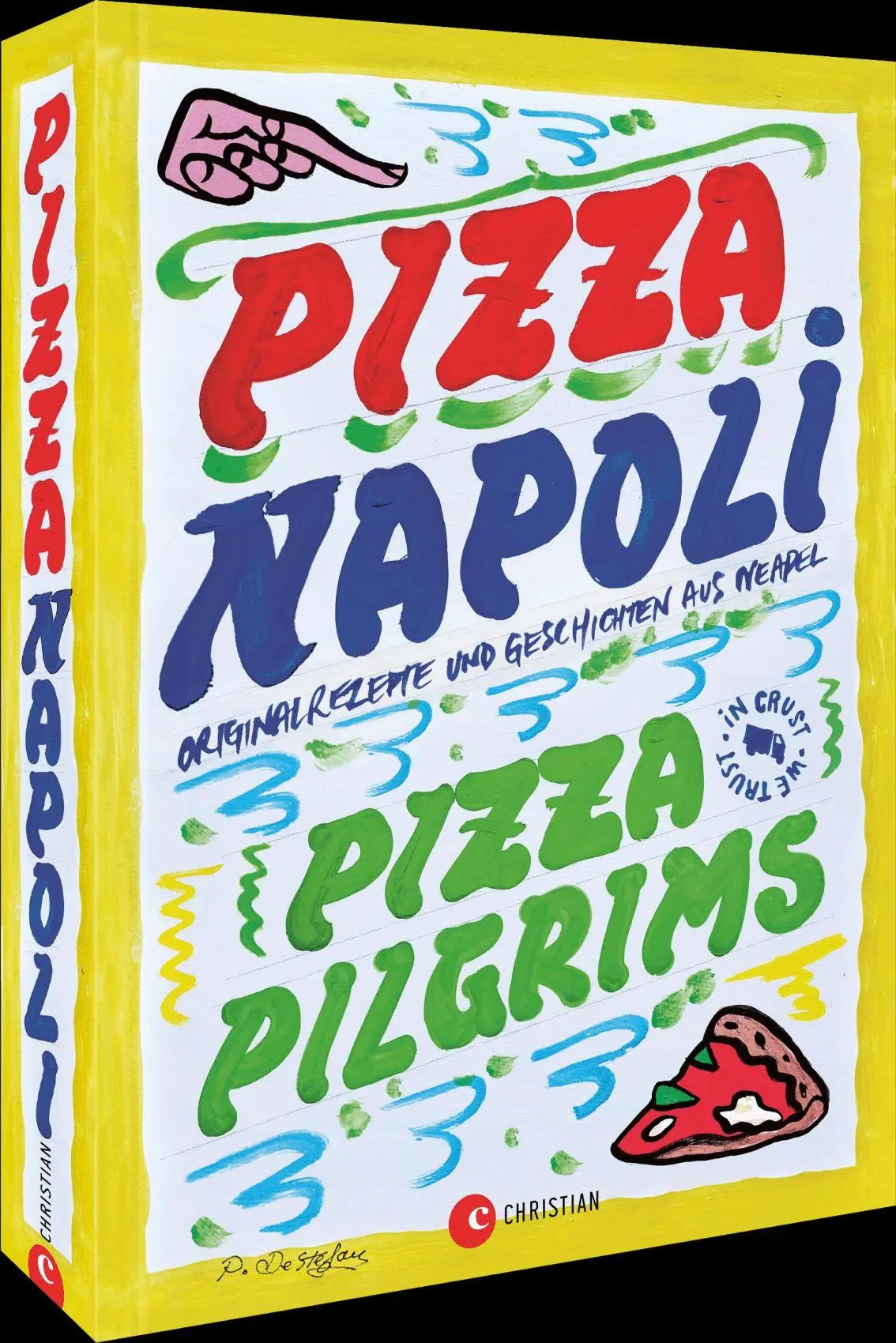Cover: 9783989510913 | Pizza Napoli | Originalrezepte und Geschichten aus Neapel | Buch