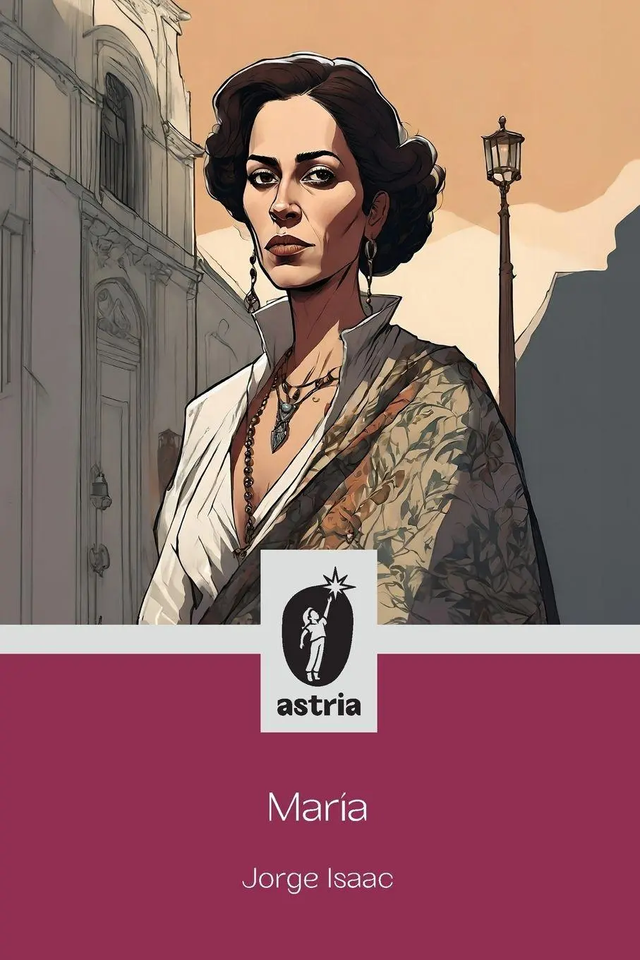 Cover: 9798892670913 | María | Jorge Isaac | Taschenbuch | Spanisch | 2024 | Astria Ediciones