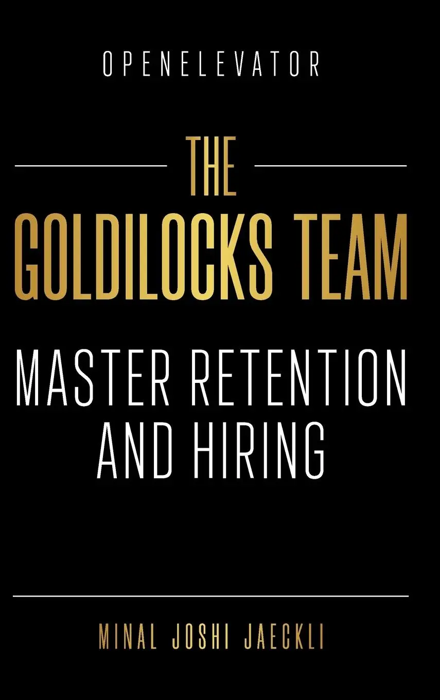 Cover: 9798895710913 | The Goldilocks Team | Master Retention and Hiring | Jaeckli | Buch