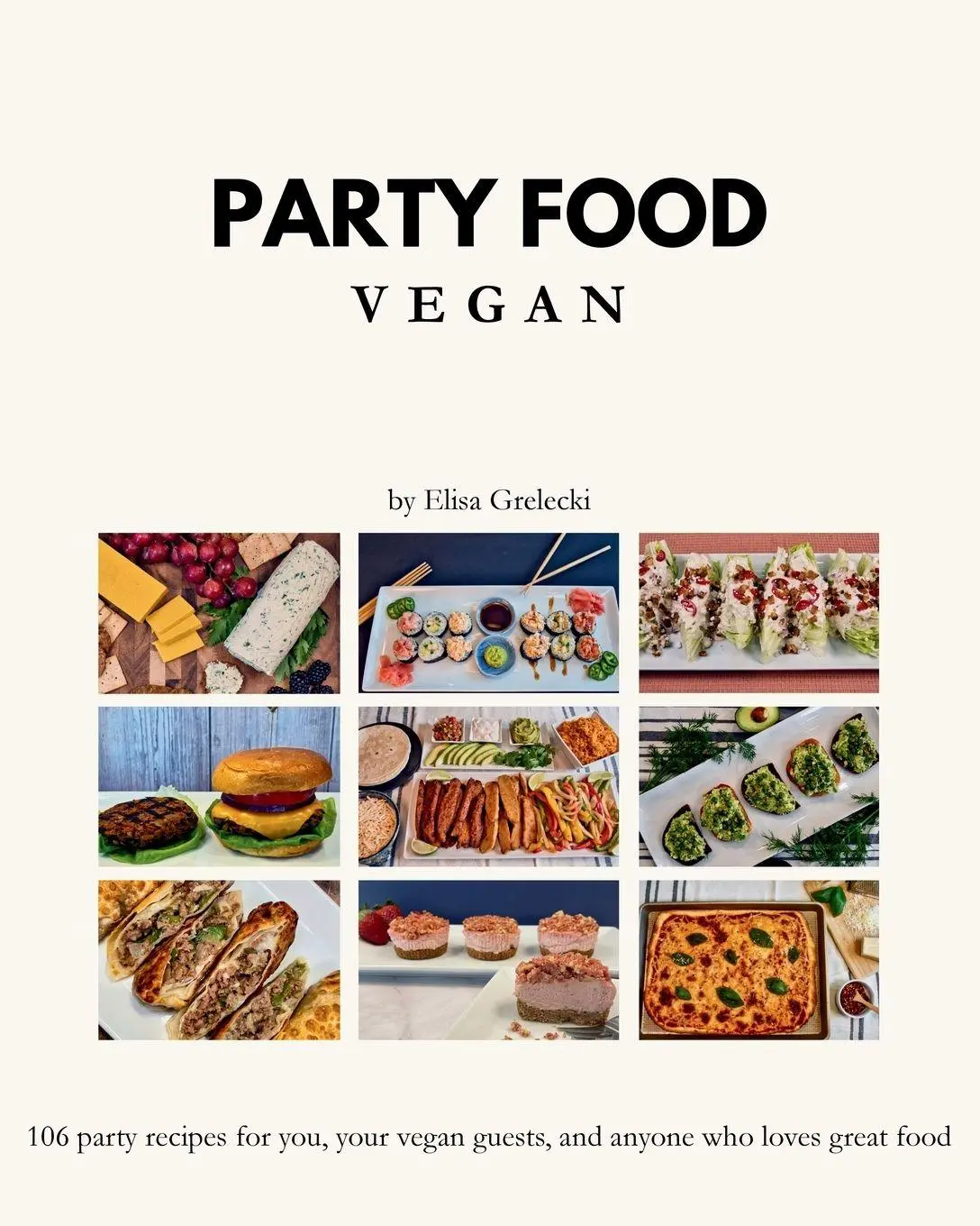 Cover: 9798993720913 | PARTY FOOD Vegan | Elisa Grelecki | Taschenbuch | Englisch | 2026