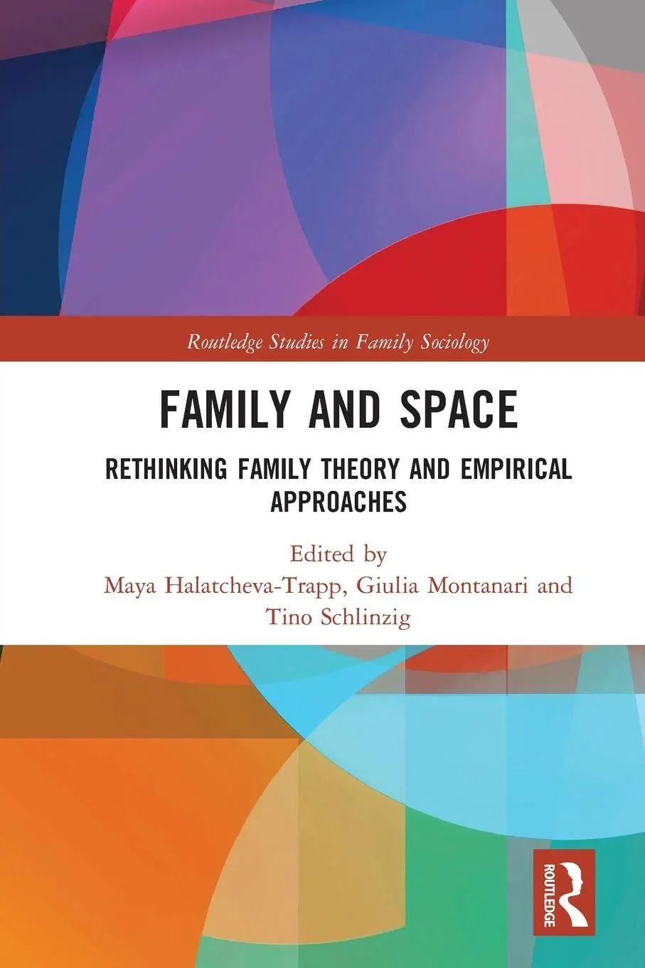 Cover: 9780367671013 | Family and Space | Rethinking Family Theory and Empirical Approaches